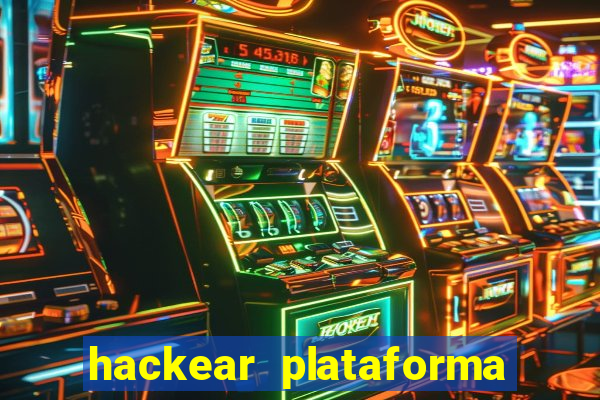 hackear plataforma de jogos